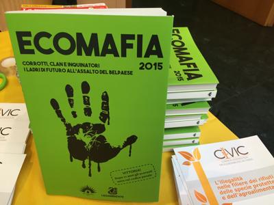 Rapporto Ecomafia 2015 : la Toscana  tra le regioni “incriminate”